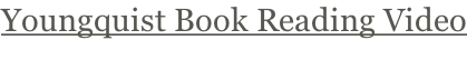 Youngquist Book Reading Video